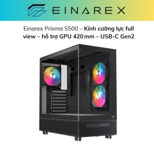 Vỏ case máy tính Einarex Prisma S500 Core/RGB