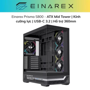 Vỏ case máy tính Einarex Prisma S800 Core/RGB