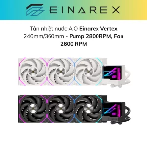 Tản nhiệt nước Einarex Vertex (240mm/360mm)