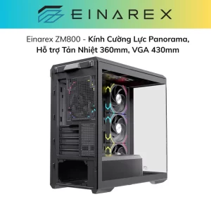 Vỏ case máy tính Einarex ZM800 Core/RGB